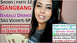 Sarah Rosa │ Shows │ parte 12 │ Gangbang │ Babal&uacute;_ Drinks │ S&atilde;_o Vicente-SP